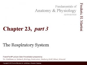 Anatomy Physiology SIXTH EDITION Chapter 23 part 3