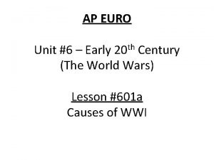 AP EURO Unit 6 Early 20 th Century