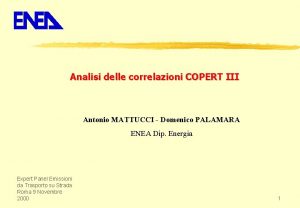 Analisi delle correlazioni COPERT III Antonio MATTUCCI Domenico
