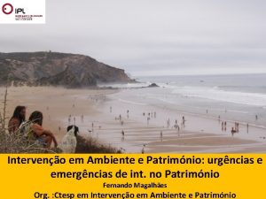 Interveno em Ambiente e Patrimnio urgncias e emergncias