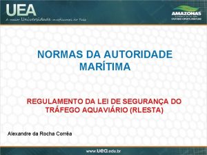 NORMAS DA AUTORIDADE MARTIMA REGULAMENTO DA LEI DE