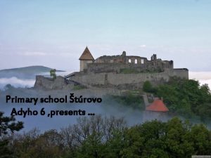 Primary school trovo Adyho 6 presents Visegrad 1335