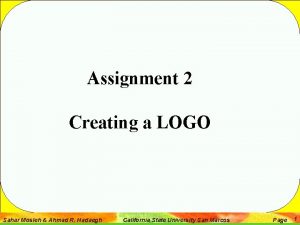 Assignment 2 Creating a LOGO Sahar Mosleh Ahmad