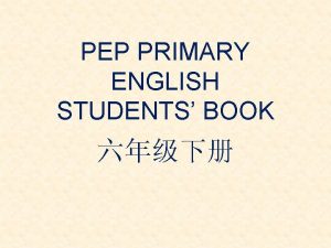 PEP PRIMARY ENGLISH STUDENTS BOOK Unit 2 Last