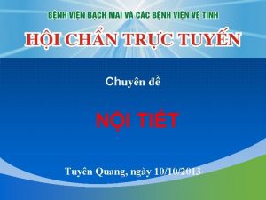 Chuyn NI TIT Tuyn Quang ngy 10102013 THNG