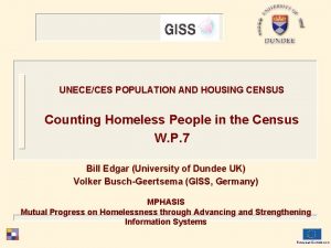 UNECECES POPULATION AND HOUSING CENSUS Counting Homeless People