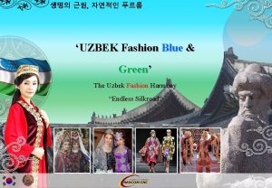 UZBEK Fashion Blue Green The Uzbek Fashion Harmony