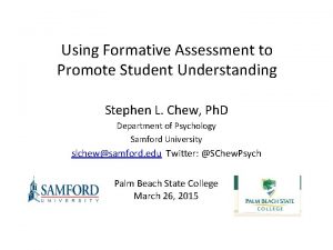 Using Formative Assessment to Promote Student Understanding Stephen