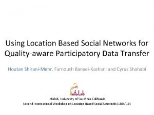 Using Location Based Social Networks for Qualityaware Participatory