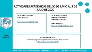 ACTIVIDADES ACADMICAS DEL 30 DE JUNIO AL 3