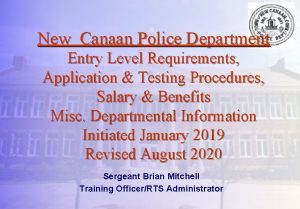 New Canaan Police Department Entry Level Requirements Application