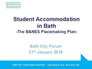 Student Accommodation in Bath The BNES Placemaking Plan