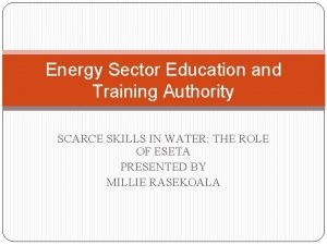 Energy Sector Education and Training Authority SCARCE SKILLS