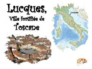 Lucques Ville fortifie de Toscane Lucques Lucques est