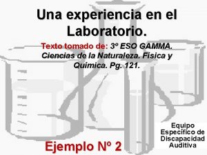 Una experiencia en el Laboratorio Texto tomado de