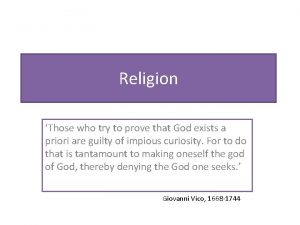 Religion Those who try to prove that God