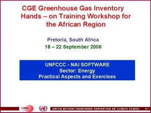 CGE Greenhouse Gas Inventory Hands on Training Workshop