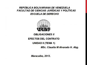 REPBLICA BOLIVARIANA DE VENEZUELA FACULTAD DE CIENCIAS JURDICAS