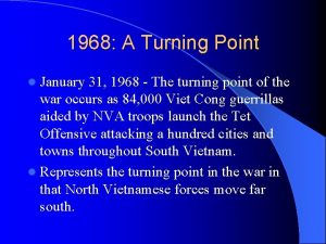 1968 A Turning Point l January 31 1968
