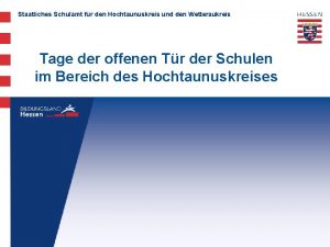 Staatliches Schulamt fr den Hochtaunuskreis und den Wetteraukreis