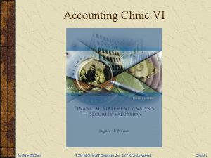 Accounting Clinic VI Mc GrawHillIrwin The Mc GrawHill