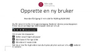 Min side for NLM og NLM Ung Opprette