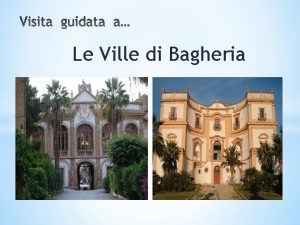 Le Ville di Bagheria La citt di Bagheria