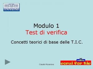 Modulo 1 Test di verifica Concetti teorici di