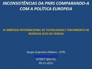 INCONSISTNCIAS DA PNRS COMPARANDOA COM A POLTICA EUROPEIA