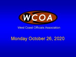 West Coast Officials Association Monday October 26 2020