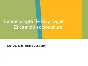 La sociologa de Guy Bajoit El cambio sociocultural