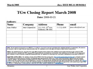 March 2008 doc IEEE 802 11 080410 r