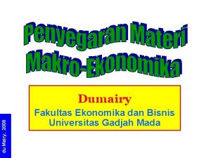 du Mairy 2008 Dumairy Fakultas Ekonomika dan Bisnis