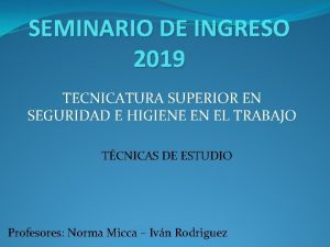 SEMINARIO DE INGRESO 2019 TECNICATURA SUPERIOR EN SEGURIDAD