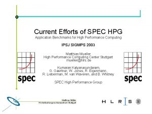Current Efforts of SPEC HPG Application Benchmarks for