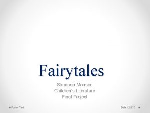 Fairytales Shannon Monson Childrens Literature Final Project Footer