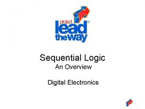 Sequential Logic An Overview Digital Electronics Sequential Logic