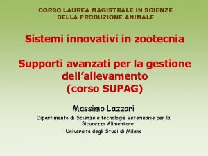 CORSO LAUREA MAGISTRALE IN SCIENZE DELLA PRODUZIONE ANIMALE