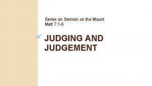 Series on Sermon on the Mount Matt 7