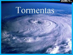 Tormentas Cuentan que un da un campesino le