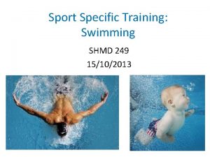 Sport Specific Training Swimming SHMD 249 15102013 1