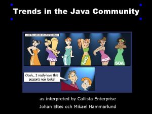 Trends in the Java Community as interpreted by
