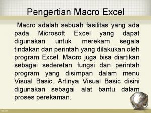 Yang dimaksud excel macro adalah