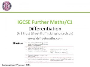 IGCSE Further MathsC 1 Differentiation Dr J Frost