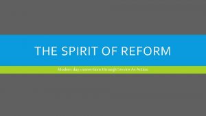 The spirit of reform lesson 1