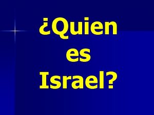 Quien es Israel Somos Israel o somos Israel