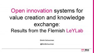 Open innovation systems for value creation and knowledge
