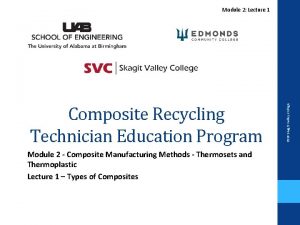 Composite Recycling Technician Education Program Module 2 Composite