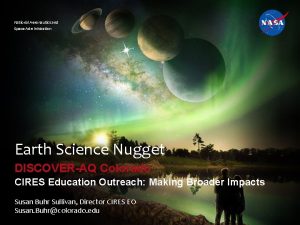 National Aeronautics and Space Administration Earth Science Nugget