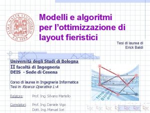 Modelli e algoritmi per lottimizzazione di layout fieristici